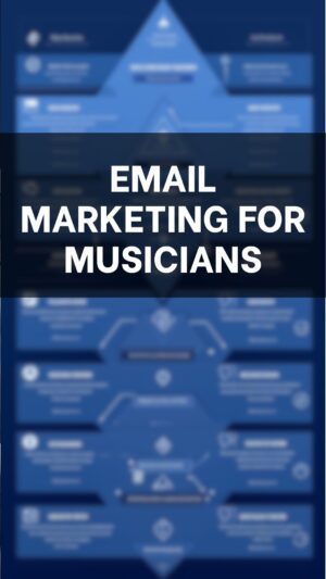 Email Marketing for Musicians
