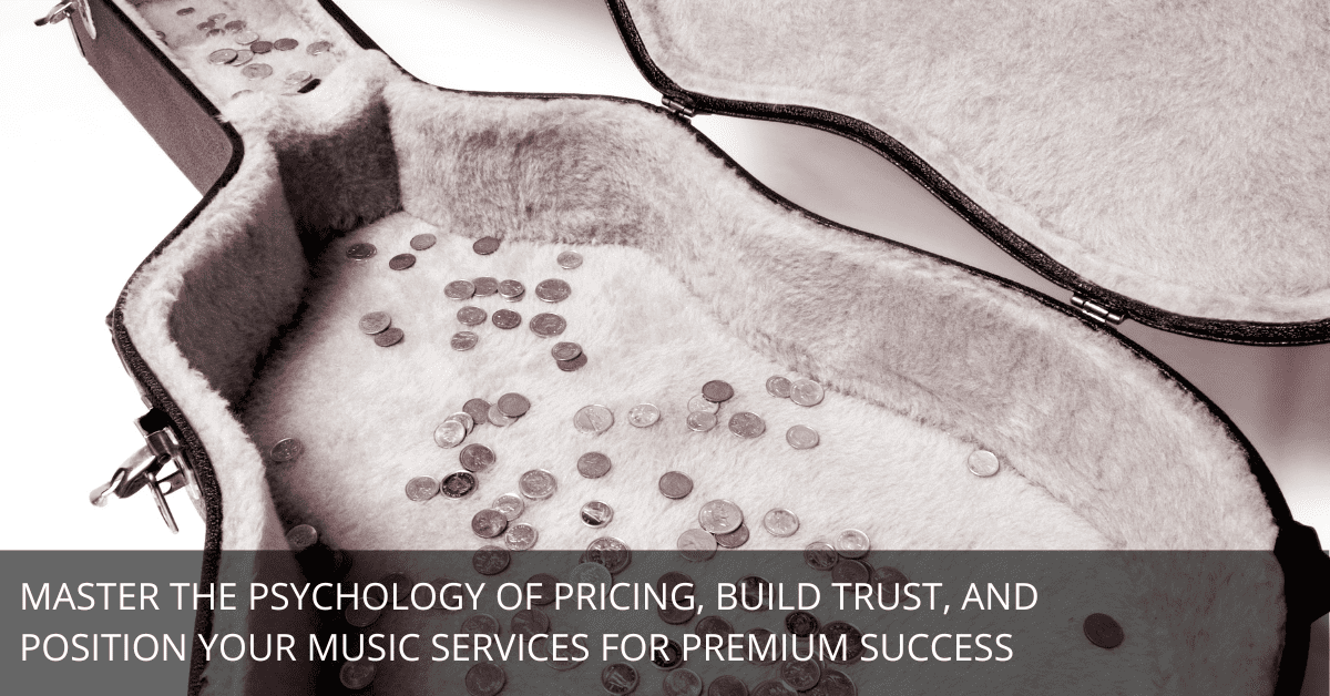 How to Raise Your Prices Without Losing Clients: A Guide for Musician Entrepreneurs