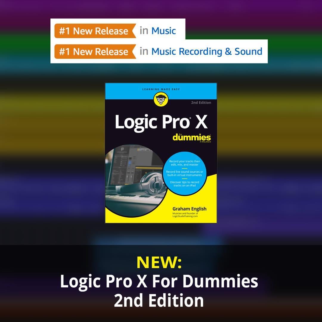 Celebrating the first anniversary of Logic Pro X For Dummies, 2e
