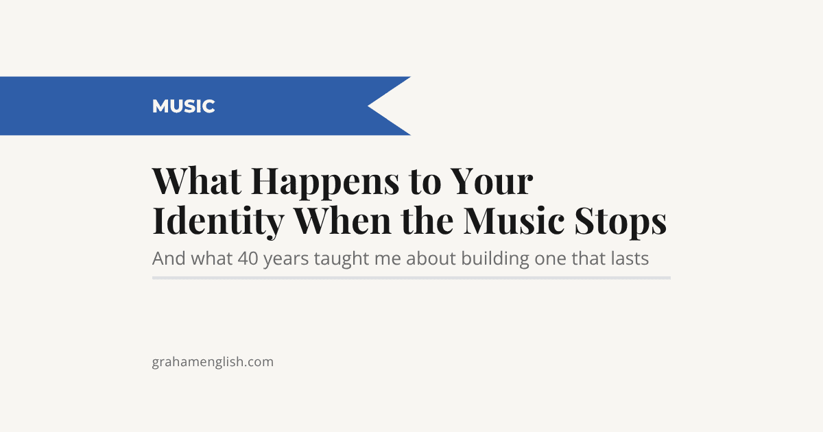What Happens to Your Identity When the Music Stops